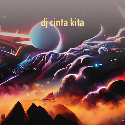 Dj Cinta Kita's cover