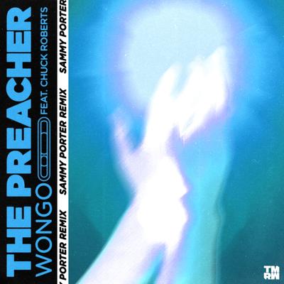 The Preacher (Sammy Porter Remix)'s cover