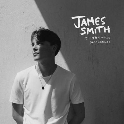 T-Shirts (Acoustic) By James Smith's cover