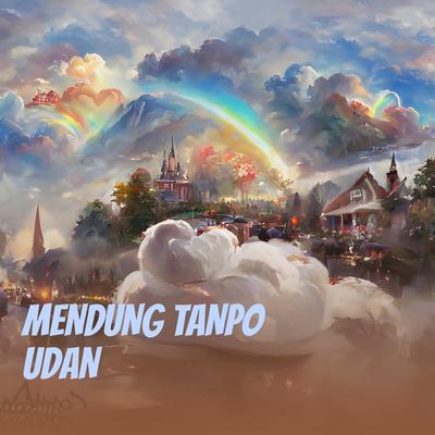 Mendung Tanpo Udan By Om tabitha group's cover