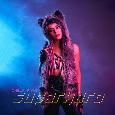 Superhero By Chela Rivas's cover
