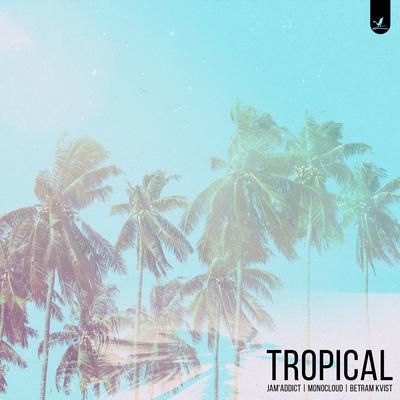 Tropical's cover
