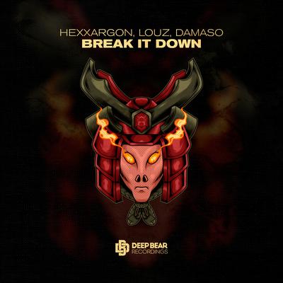 Break It Down By Hexxargon, Louz, Damaso's cover