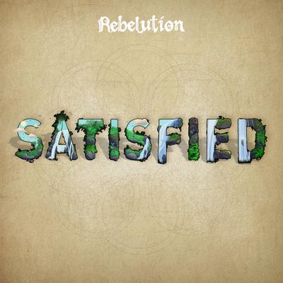 Satisfied By Rebelution's cover