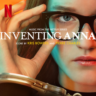 Inventing Anna (Music From The Netflix Series)'s cover