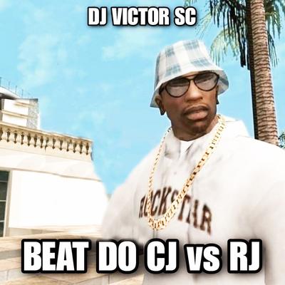 Beat do CJ Vs RJ By DJ Victor SC's cover