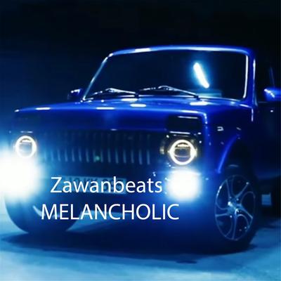 Melancholic By Zawanbeats's cover