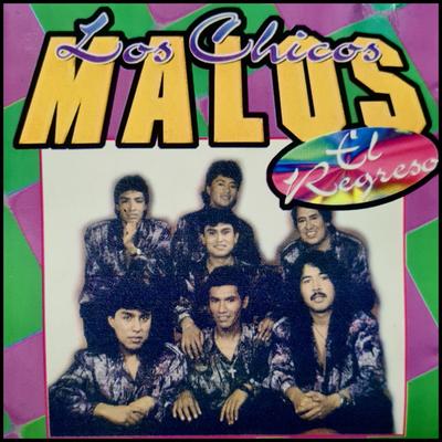 Los Chicos Malos's cover