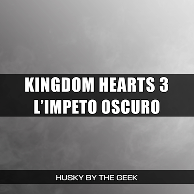 L'Impeto Oscuro (From "Kingdom Hearts 3") (Rock Version)'s cover