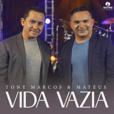 Sede no Calvário By Tony Marcos e Mateus, Matriz Music's cover