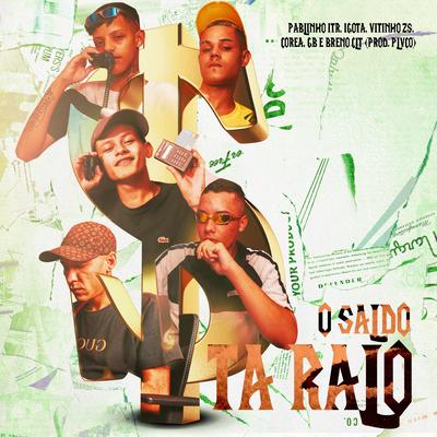 Saldo Tá Ralo By MC Pablinho ITR, Vitinho Da Sul, Mcgb, Plvco, MC IGOTA, MC Corea, MC BRENO CLT's cover