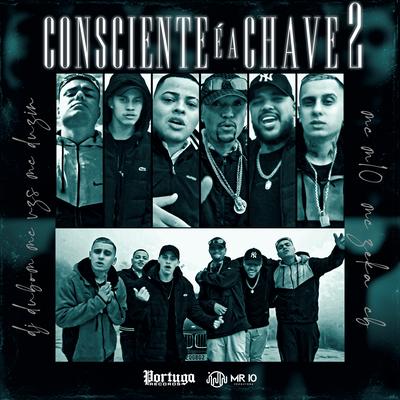 Consciente É a Chave 2 By Mc Duzin, MC CB, Mc Zeka, MC M10, Mc Vzs's cover