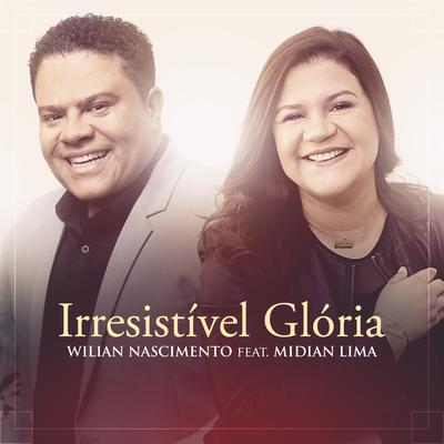 Irresistível Glória's cover