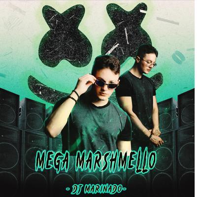 Mega Marshmello By DJ Marinado's cover