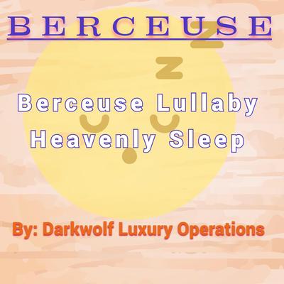 Berceuse Lullaby Dormire Heavenly Sleep's cover