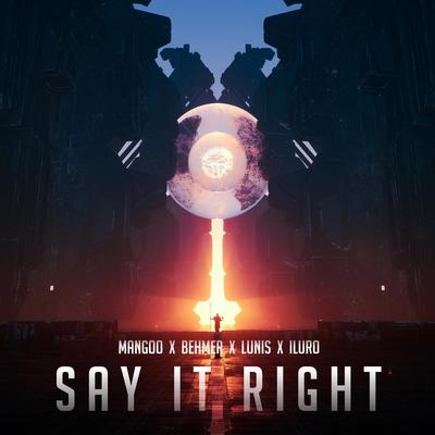Say It Right (ILURO Remix)'s cover