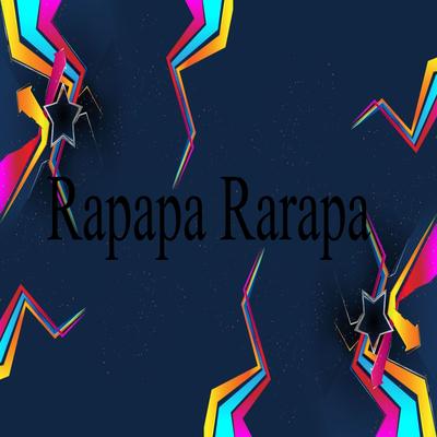 Rapapa Rarapa Rapa's cover