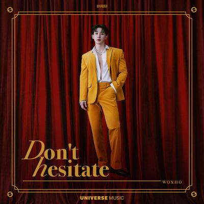 Don't hesitate By WONHO's cover