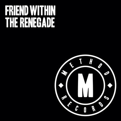 The Renegade By Friend Within's cover