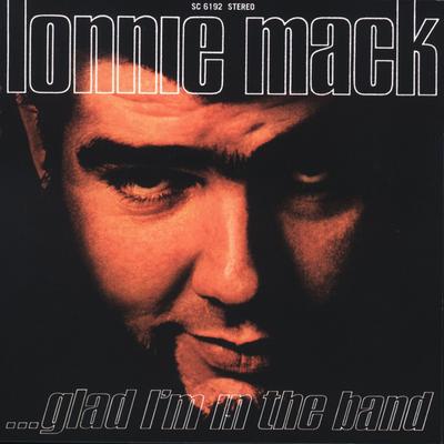 Too Much Trouble By Lonnie Mack's cover