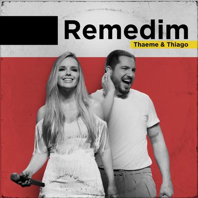 Remedim By Thaeme & Thiago's cover