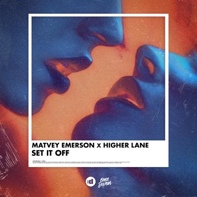 Set It Off By Matvey Emerson, Higher Lane's cover