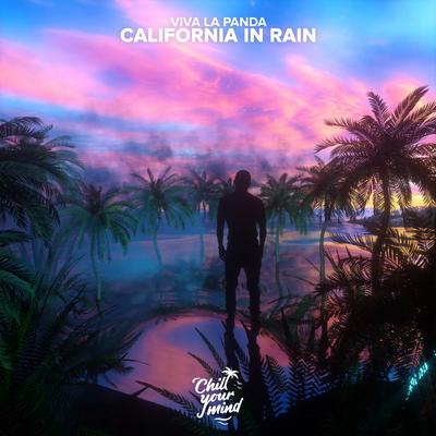 California In Rain By Viva La Panda's cover