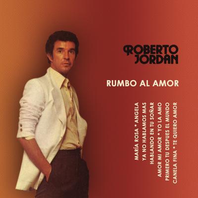 Rumbo al Amor's cover