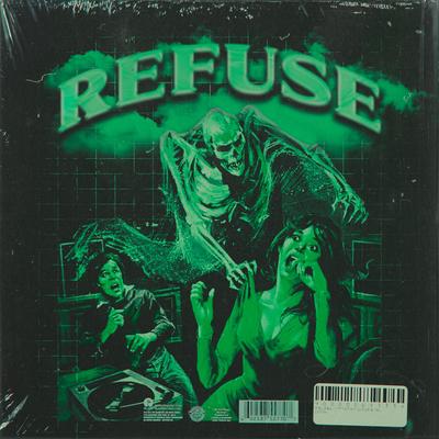 REFUSE By L19U1D, Manny Force's cover