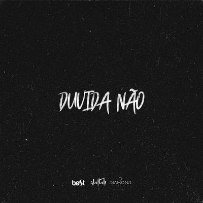 Dúvida Não By Haitam, ÉaBest's cover