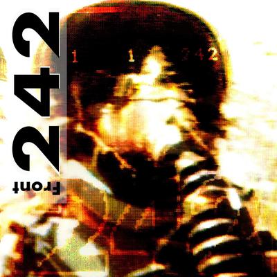Punish Your Machine (Live) By Front 242's cover