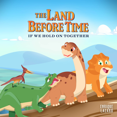 If We Hold On Together (From "The Land Before Time") (Piano Version)'s cover