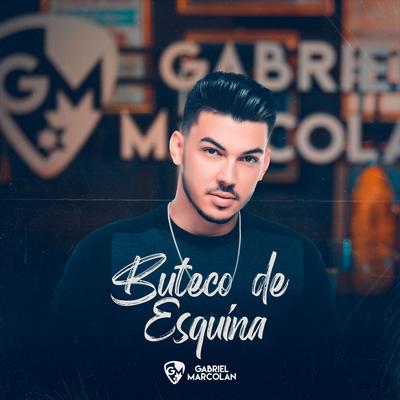 Buteco de Esquina (ao Vivo Em Goiânia) By Gabriel Marcolan's cover