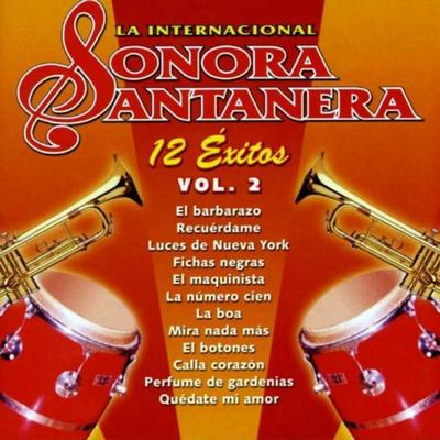 12 Exitos la Internacional Sonora Santanera  Vol. 2's cover