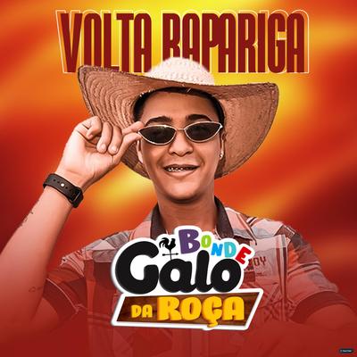 Volta Rapariga By Bonde Galo Da Roça's cover