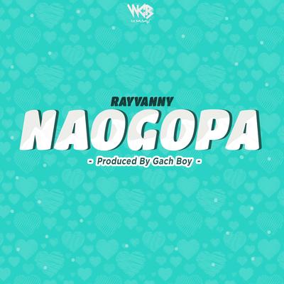 Naogopa By Rayvanny's cover