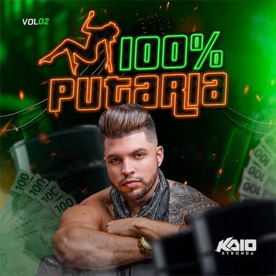 100% Putaria, Vol. 2 (Ao Vivo)'s cover