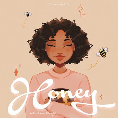 Honey By Sarah Nathalié, Nina Sengson's cover