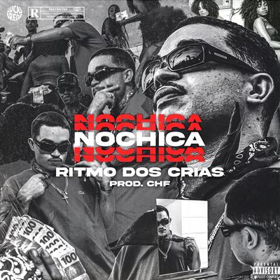 Ritmo dos Cria By NOCHICA's cover