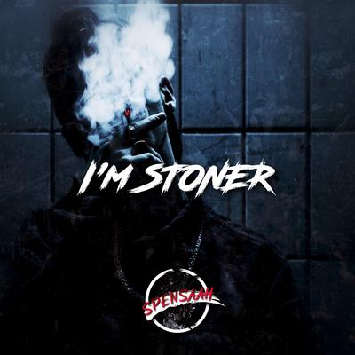 I'm Stoner Siren Jam By Spensaah's cover