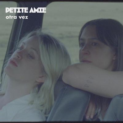 Otra Vez By Petite Amie's cover