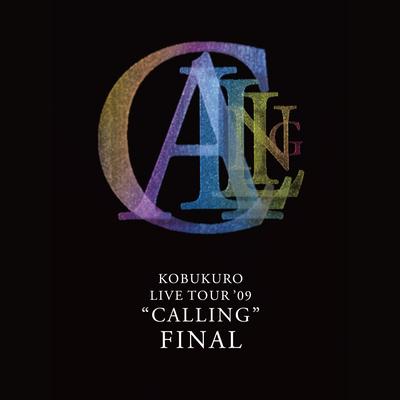 Kobukuro Live Tour '09 "Calling" Final's cover