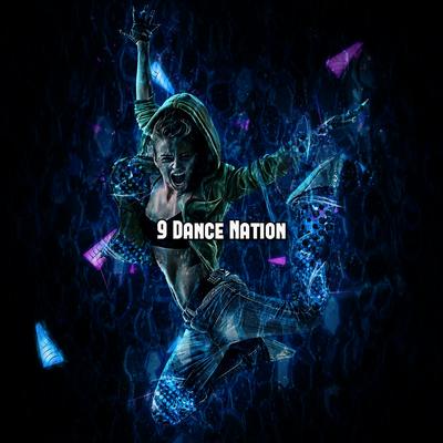 9 Dance Nation's cover