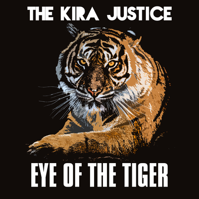 Eye of The Tiger (Trilha Sonora do filme Rocky 3) By The Kira Justice's cover