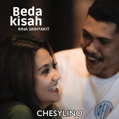 Beda Kisah By Chesylino, Rina Sainyakit's cover