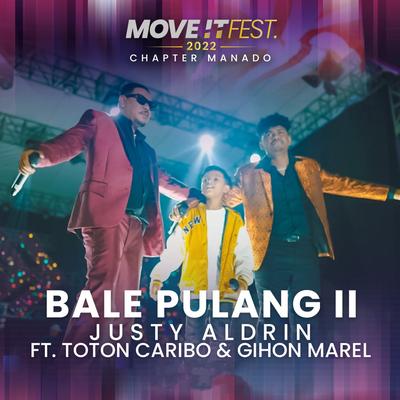 Bale Pulang Ii (Move It Fest 2022 Chapter Manado)'s cover