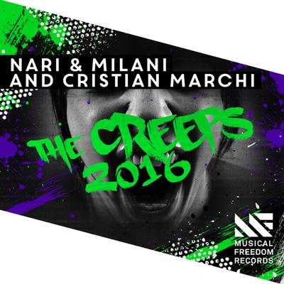 The Creeps 2016 By Nari & Milani, Cristian Marchi's cover
