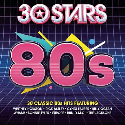 30 Stars of the 80s's cover