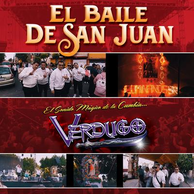 El Baile de San Juan By Verdugos Sonido Mágico de la Cumbia's cover