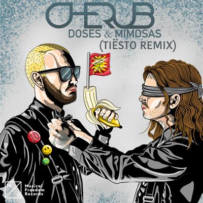 Doses & Mimosas (Tiësto Remix) By Cherub, Tiësto's cover